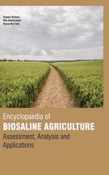 Encyclopaedia Of Biosaline Agriculture: Assessment,  Analysis And Appli
