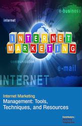 Internet Marketing Management : Tools,  Techniques,  And Resources