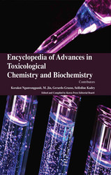 Encyclopaedia of Advances in Toxicological Chemistry and Biochemistry 