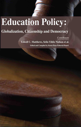 Education Policy: Globalization,  Citizenship and Democracy