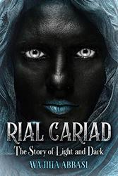 RIAL CARIAD (The Story Of Light and Dark)